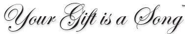 Your Gift Is a Song